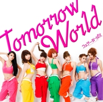 「Tomorrow World」＜初回盤A＞