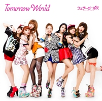 「Tomorrow World」＜初回盤B＞