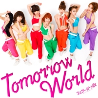 「Tomorrow World」＜通常盤＞